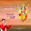 About Sheranwali Diyan Pake Wangan Song