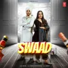 About Swaad Song