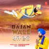 About Bajan Wale Song
