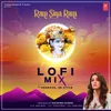 Ram Siya Ram Lofi Mix(Remix By Kedrock,Sd Style)