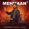 About Mehmaan Song