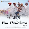 About Vaa Thalivaa (From "Varisu") Song