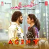 About Malli Malli (From "Agent") Song