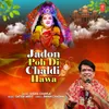 About Jadon Poh Di Chaldi Hawa Song