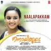 About Naalapakkam (From "Nannayikoode") Song