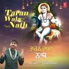 About Taran Wala Nath Song