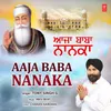 Aaja Baba Nanaka