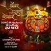 About Dongar Garjala Yedamaai Dj Mix(Remix By Dj Glory) Song