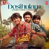 About Dosthulam (From "Mem Famous") Song