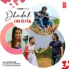 About Dhadak Dhadak Song