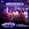 About Aakashathalla (From "Kunjamminis Hospital") Song