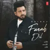 About Fanah Dil Song