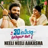 About Neeli Neeli Aakasha (From "30 Dinadalli Preetsod Hege") Song