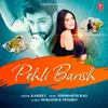 About Pehli Barish Song