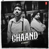 About Chaand Song