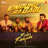 About Enduku Ra Babu (From "Rules Ranjann") Song