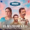 About Ee Mazhamukilo (From "Jaladhara Pumpset Since 1962") Song