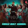 About Single Malt Gumbal (From "Wolf") Song