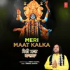 About Meri Maat Kalka Song