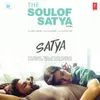 About The Soul Of Satya (From "Satya") Song