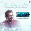 About Kiska Intezaar Hai (From "Samara") Song