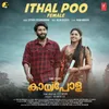 About Ithal Poo (Female) [From "Kaipola"] Song