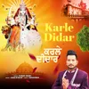 About Karle Didar Song