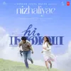 About Nizhaliyae (From "Hi Nanna") Song