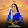 About Mote Mote Nain Song