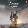 About Zamana Chor Song