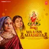 About Durga Maai Bin Mandiriya Song