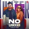 About No Worries Song