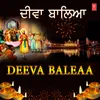 Deeva Baleaa Gur Sakhi Jot Jagaye (From "Deeva Baleaa")