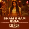 About Bham Bham Bole (From "Cicada") Song