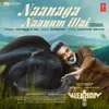 About Naanaga Naanum Illai (Female Version) [From "Weapon"] Song