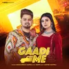 About Gaadi Me Song