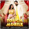 About Touch Ko Mobile Song