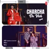 About Charcha De Vich Song