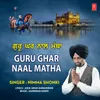 About Guru Ghar Naal Matha Song