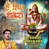 About Hey Shiv Shankara Song