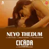 Neyo Thedum (From "Cicada")
