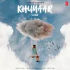 About Khumaar Song