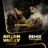 Arjan Vailly Remix(Remix By Dj Hardik)