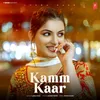 About Kamm Kaar Song