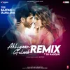 Akhiyaan Gulaab Remix(Remix By Dj Basque)