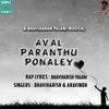 About Aval Paranthu Ponaley Song