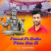 Parwat Pe Baithe Mere Shiv Ji