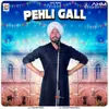 Pehli Gall