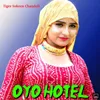 About Oyo Hotel Song