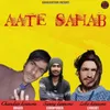 Aate Sahab